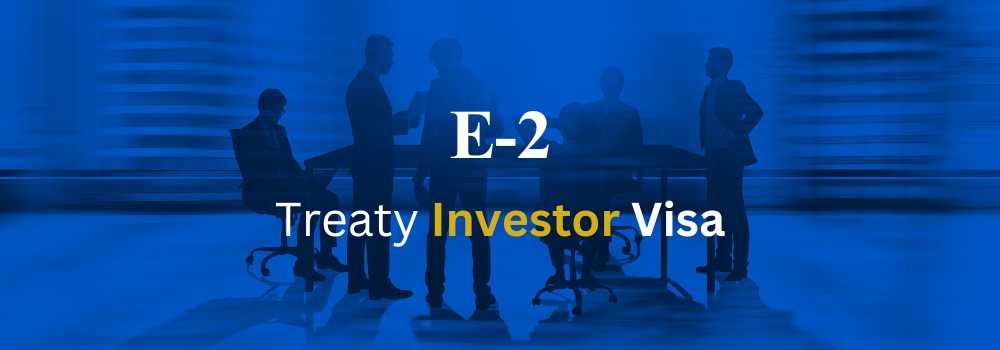 Title Header Image for E-2 Treaty Investor Visa