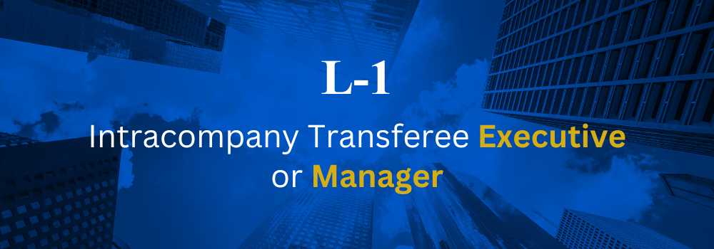 Title Header Image for L-1 Intracompany Transferee