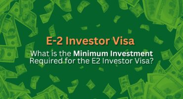 Blog Header for E-2 investor visa minimum investment